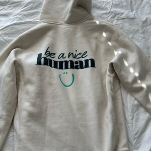 "Be a Nice Human Sweatshirt"